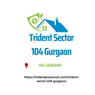 Trident Sector 104 Gurgaon: Elevating Luxury Living to New Heights logo