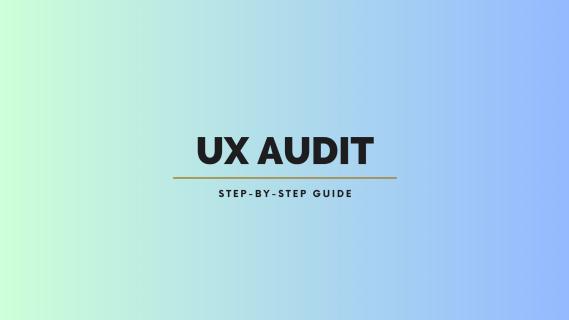 How To Conduct A UX Audit: Your Step-by-Step Guide logo