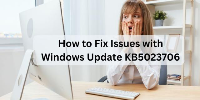 How to Resolve Problems with Update KB5023706 for Windows 11 logo