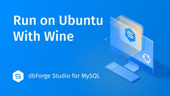 How to Install dbForge Studio for MySQL on Ubuntu Using Wine logo