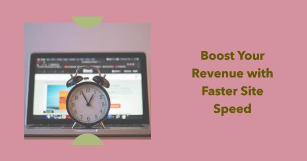 How Does Site Speed Impact Your Revenue? logo