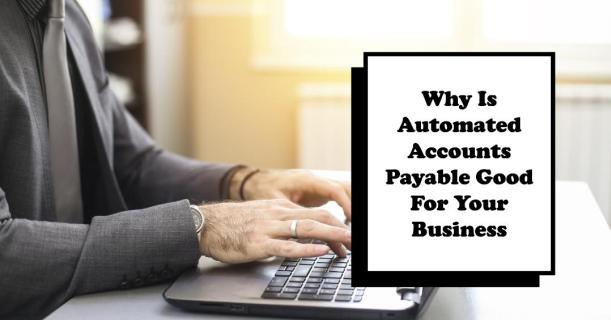 Why Is Automated Accounts Payable Good For Your Business? logo