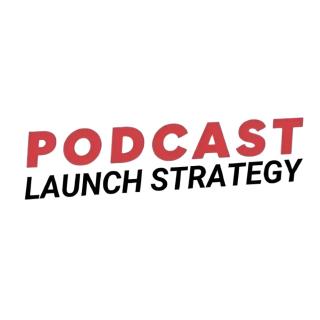 Podcast Launch Strategy logo