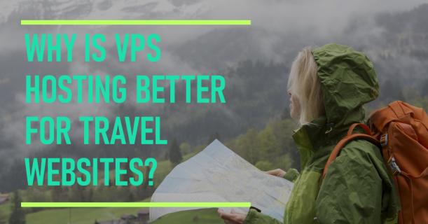 Why Is VPS Hosting Better For Travel Websites? logo