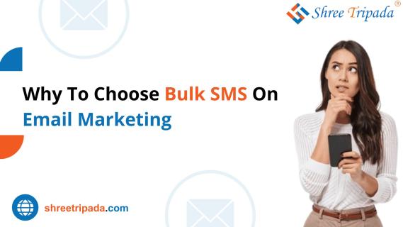 Why To Choose Bulk SMS On Email Marketing | Shree Tripada logo