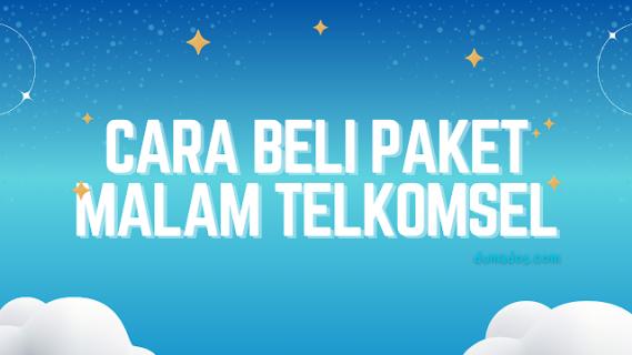 Cara Beli Paket Malam Telkomsel Murah yang Baru, Ternyata Begini logo