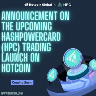 Announcement on the Upcoming HashPowerCard (HPC) Trading Launch on Hotcoin logo