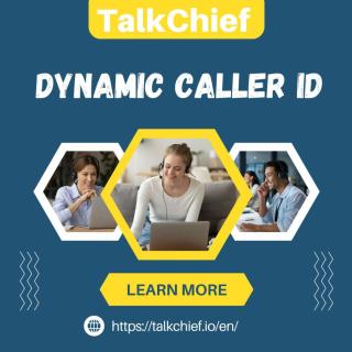 Dynamic Caller ID: Revolutionizing Business Communication By TalkChief logo