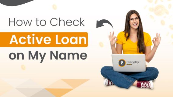 How to Check Active Loan on My Name? logo