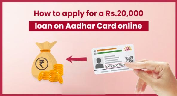 Apply for a Rs.20,000 loan on Aadhar Card online ? logo